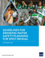 Guidelines for Drinking Water Safety Planning for West Bengal