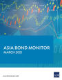 Asia Bond Monitor March 2021