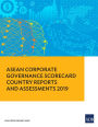 ASEAN Corporate Governance Scorecard Country Reports and Assessments 2019