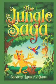 Title: The Jungle Saga, Author: Sandeep Kumar Mishra