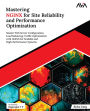Mastering NGINX for Site Reliability and Performance Optimization: Master Web Server Configuration, Load Balancing, Traffic Optimization with NGINX for Scalable and High-Performance Systems (English Edition)