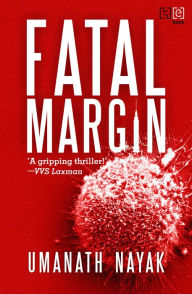 Title: Fatal Margin, Author: Umanath Nayak