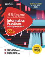 Title: All In One Class 12th Informatics Practices for CBSE Exam 2024, Author: Neetu Gaikwad