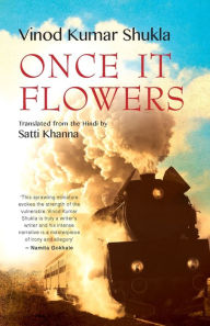 Title: Once It Flowers, Author: Vinod Kumar Shukla