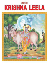 Title: Sri Krishna Leela: Hindu Religious Book, Author: Anuj Chawla