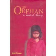 Title: The Orphan: A Woeful Story, Author: Amol Chawak