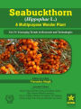 Seabuckthorn (Hippophae L.) A Multipurpose Wonder Plant Vol. IV: Emerging Trends in Research and Technologies