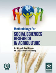 Title: Methodology for Social Sciences Research in Agriculture, Author: Nirmal Ravi Kumar K