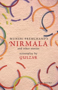 Title: Nirmala and Other Stories: Screenplays by Gulzar, Author: Gulzar Gulzar