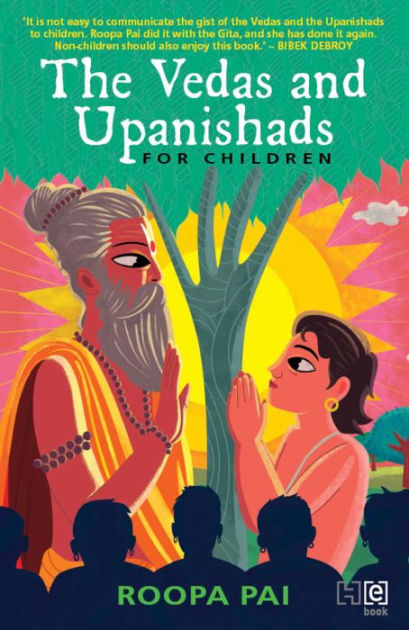 The Vedas And Upanishads For Children By Roopa Pai Nook Book Ebook Barnes Noble The Vedas And Upanishads For Children By Roopa Pai Nook Book Ebook Barnes Noble