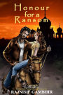 Honour For A Ransom