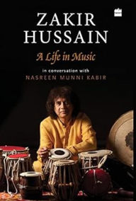 Title: Hussain:: A Life in Music, Author: Nasreen Munni Kabir