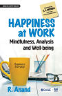 Happiness at Work: Mindfulness, Analysis and Well-being