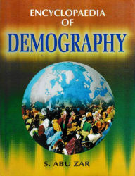Title: Encyclopaedia of Demography, Author: S.  Abu Zar