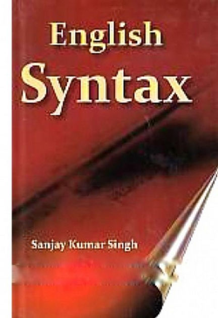 English Syntax By Sanjay Kumar Singh Ebook Barnes And Noble®