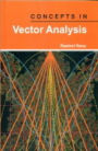 Concepts In Vector Analysis