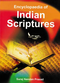 Title: Encyclopaedia of Indian Scriptures, Author: Suraj Prasad