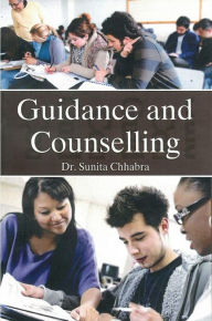 Title: Guidance And Counselling, Author: Sunita Chhabra