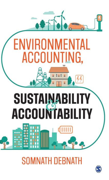 Environmental Accounting, Sustainability And Accountability / Edition 1 ...