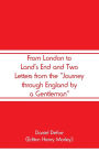 From London to Land's End and Two Letters from the 