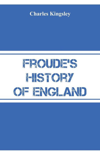 Froude's History of England