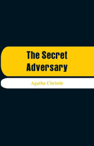 Title: The Secret Adversary, Author: Agatha Christie