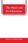 The Mind and Its Education