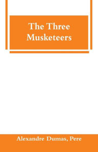 Title: The Three Musketeers, Author: Alexandre Dumas