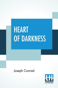 Title: Heart of Darkness, Author: Joseph Conrad