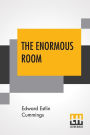 The Enormous Room