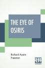 The Eye Of Osiris: A Detective Story