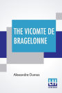 The Vicomte De Bragelonne