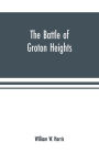 The battle of Groton Heights: a collection of narratives, official reports, records, &c., of the storming of Fort Griswold, and the burning of New London by British troops, under the command of Brig.-Gen. Benedict Arnold, on the sixth of September, 1781