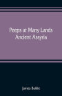 Peeps at Many Lands: Ancient Assyria