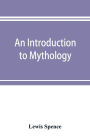 An introduction to mythology