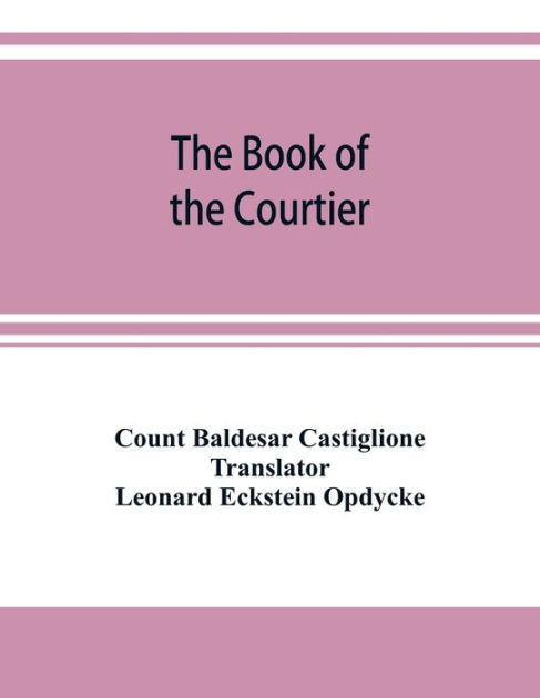 the book of the courtier cliff notes
