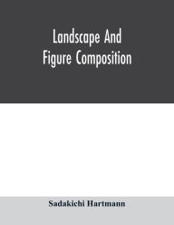 Title: Landscape and figure composition, Author: Sadakichi Hartmann