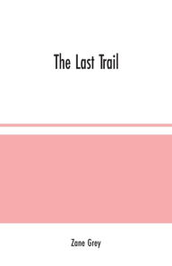 The Last Trail