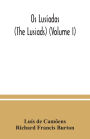 Os Lusíadas (The Lusiads) (Volume I)