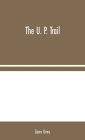 The U. P. Trail
