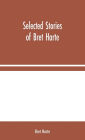 Selected Stories of Bret Harte