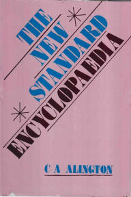 Title: The New Standard Encyclopaedia, Author: C.A. Alington