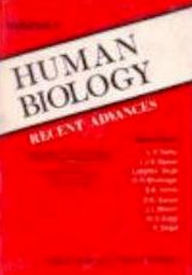 Title: Human Biology-Recent Advances, Author: I.J.S. BANSAL