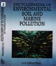 Title: Encyclopaedia of Environmental Soil and Marine Pollution, Author: G. R. Chhatwal