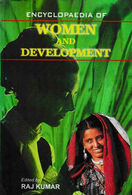 Title: Encyclopaedia of Women And Development (Women and Law), Author: Raj Kumar