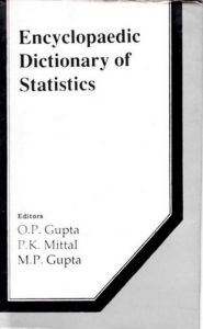 Title: Encyclopaedic Dictionary of Statistics, Author: O. P. Gupta