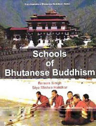 Title: Schools of Bhutanese Buddhism, Author: Raman Singh