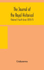 The journal of the Royal Historical and Archaeological association of Ireland: Originally Founded as The Kilkenny Archaeological Society (Volume I) Fourth Series (1870-71)