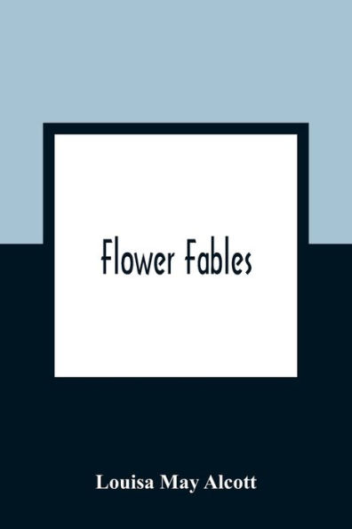 Flower Fables