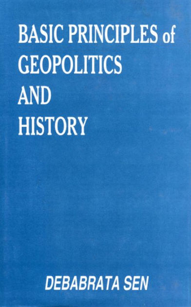 Basic Principles Of Geopolitics And History: Theoretical Aspect Of ...